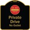 Signmission Designer Series-Private Drive No Outlet With Do Not Enter Symbol, 18" H, BG-1818-9931 A-DES-BG-1818-9931 - alternate 1